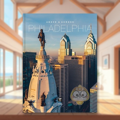 【预售】费城之上与穿越 Above and Across Philadelphia 原版英文摄影作品集进口书籍图书外版正版