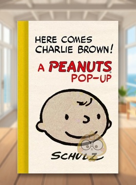 【现货】花生漫画立体书查理布朗来了Here Comes Charlie Brown! A Peanuts Pop-Up英文漫画CharlesM Schulz精装Abrams进口原版书