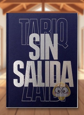 【预售】没有出路英文摄影摄影师专辑进口原版外版书精装Sin Salida Tariq Zaidi GOST书籍图书正版