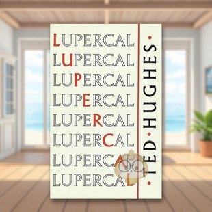 【预售】【英国桂冠诗人Ted Hughes】卢佩卡尔英文文学诗歌进口原版外版书精装14岁以上Lupercal Ted Hughes Faber & Faber书籍图