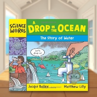 书平装 The 现货 外版 沧海一粟：水 Story Ocean 6周岁A 故事英文儿童绘本知识百科进口原版 the 科学绘本 Drop