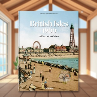 现货 Isles Portrait Sebastian 图书The Colour精装 英伦三岛1900彩色肖像英文摄影集自然景观进口原版 Do书 British 1900