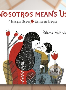 【现货】我们代表我们双语诗歌Nosotros Means Us英文诗歌精装Paloma Valdivia进口原版书Knopf593305140书籍图书外版正版