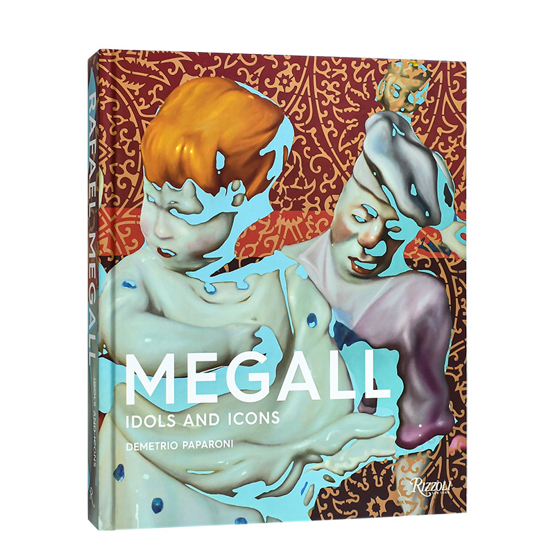 【预售】Rafael Megall : Idols and Icons 亚美尼亚艺术家Rafael Megall个人艺术专著 英文艺术家/艺术工作室 书籍/杂志/报纸 艺术类原版书 原图主图