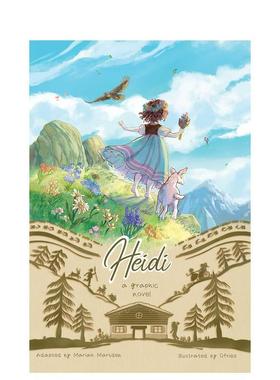 【预售】漫画 海蒂 图像小说 Heidi : A Graphic Novel 英文漫画书原版进口图书 Mariah Marsden