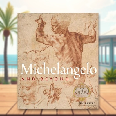 【预售】米开朗基罗及其对后世的影响英文外国美术15至18世纪进口原版外版书精装Michelangelo and BeyondEva MichelPrestel书籍图