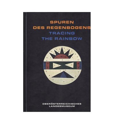 【预售】追寻彩虹：南部非洲的艺术与生活 Tracing the Rainbow: Art and Life in Southern Africa 原版英文艺术画册画集进口书籍