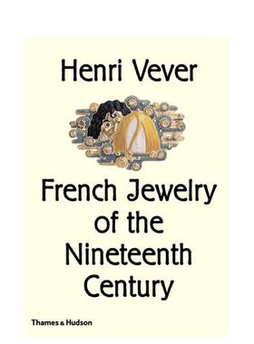 【预售】亨利·维维尔：19世纪的法国珠宝 Henri Vever:French Jewelry of the Nineteenth Century 英文原版珠宝首饰设计书籍
