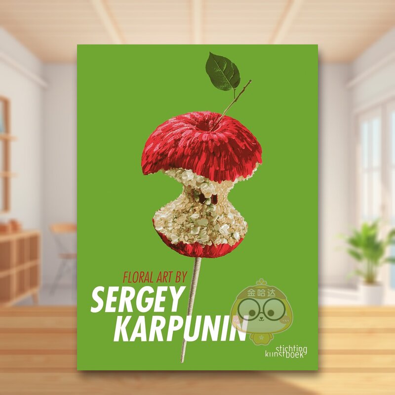 【预售】谢尔盖?卡尔普宁的花艺作品 Floral Art by Sergey Karpunin 原版英文生活综合进口书籍图书外版正版