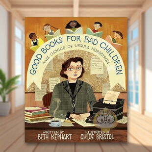【预售】给坏孩子的好书：厄苏拉·诺德斯特姆的天才英文儿童绘本人物传记进口原版外版书精装Good Books for Bad Children: The书