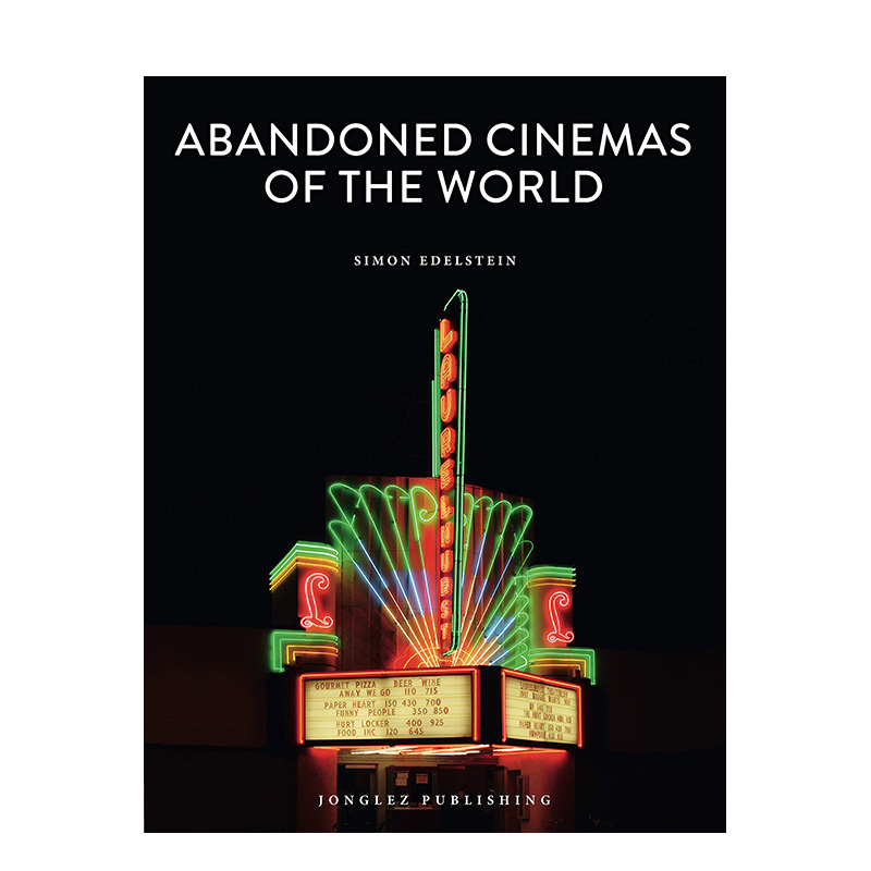 【现货】废土：影院 Abandoned Cinemas of the World(Jonglez Photo Books) 英文原版人文景观废墟摄影集艺术画册书籍 废弃建筑