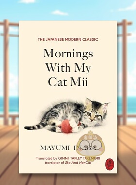 【预售】与我的猫咪Mii度过的早晨英文文学散文精装进口原版书14岁以上Mornings With My Cat Mii Mayumi Inaba  Vintage (UK)书籍