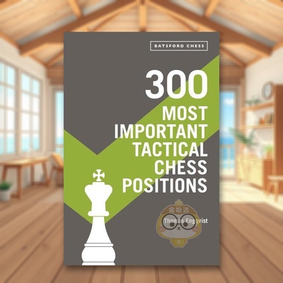 【预售】300 个重要的战术棋位 300 Most Important Tactical Chess Positions 原版英文生活综合进口书籍图书外版正版