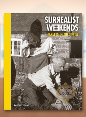 【预售】超现实主义周末：五十年代的法利庄园 Surrealist Weekends:Farleys in the Fifties 原版英文艺术画册画集进口书籍图书外