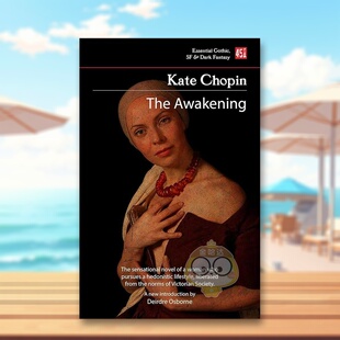【预售】觉醒英文文学小说进口原版外版书平装14岁以上【Foundations of Feminist Fiction】The Awakening Kate Chopin Flame T书