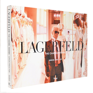 Procter 英文版 卡尔拉格斐 英文原版 预售 香奈儿时装 图书籍进口正版 The Lagerfeld Shows Simon 秀 老佛爷 Chanel