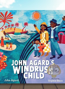 【现货】【2023卡内基插画奖提名】约翰·阿加德的风之子英文儿童绘本人际关系进口原版书精装John Agard’s Windrush Child John