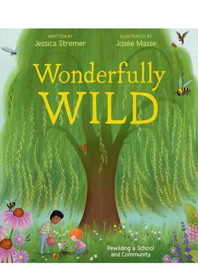 【预售】狂野之美 Wonderfully Wild 原版英文儿童绘本进口书籍图书外版正版