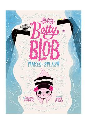 【现货】小小贝蒂的华丽一跃 Itty Bitty Betty Blob Makes a Splash 原版英文儿童绘本 成为真实自我