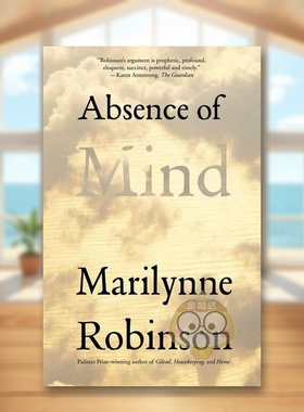 【预售】心智的缺失:从现代自我神话中消除内在的缺陷 Absence of Mind 原版英文社会科学进口书籍图书外版正版