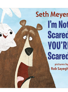 【预售】我没害怕，是你害怕。 I’m Not Scared, You’re Scared 英文原版儿童情绪管理绘本3-6岁 进口童书