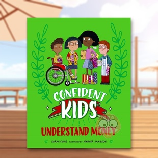 【现货】自信儿童！：理解金钱 Confident Kids!: Understand Money 原版英文儿童绘本进口书籍图书外版正版