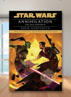 【预售】湮灭星球大战（旧共和国）英文漫画Drew Karpyshyn进口原版书平装14岁以上Annihilation Star Wars Legends (The Old Re书