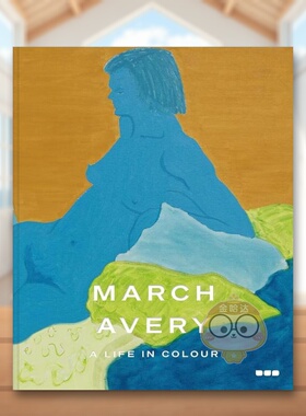 【预售】马奇艾弗里色彩人生英文艺术家艺术工作室MarchAvery进口原版书精装14岁以上March Avery A Life in ColorBlack Dog & L书