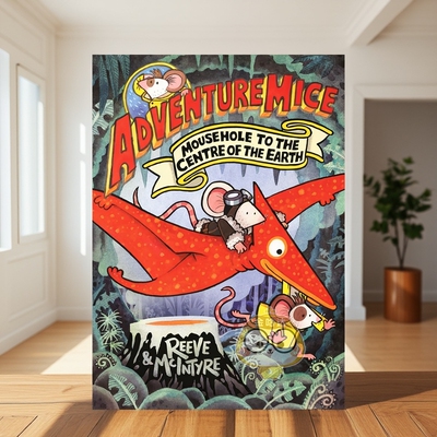 【现货】冒险萌鼠团：鼠洞深处的惊天探险 Adventuremice: Mousehole to the Centre of the Earth 原版英文儿童桥梁书进口书籍图