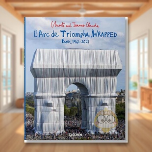 【现货】【TASCHEN】克里斯托和珍妮-克劳德凯旋门Christo and Jeanne-Claude. L’Arc de Triomphe Wrapped英文外国美术20世纪Ch
