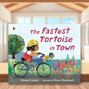 【现货】镇上跑得*快的乌龟（平装版）英文儿童绘本自我认知情绪管理进口原版外版书平装3岁-6岁The Fastest Tortoise in TownH书