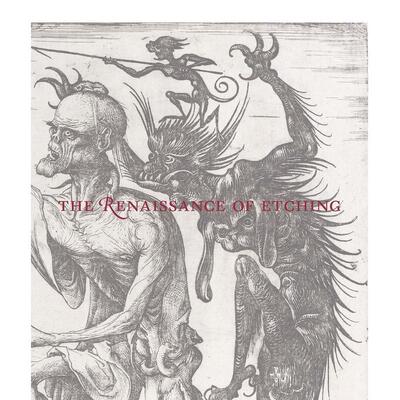 【现货】蚀刻画艺术的复兴 The Renaissance of Etching 英文进口原版艺术画册画集Metropolitan Museum of Art