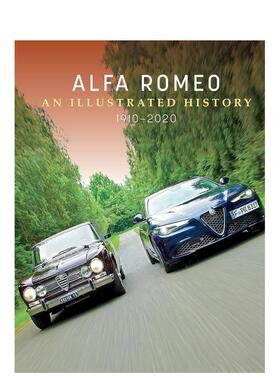 【预售】阿尔法·罗密欧图文史：1910-2020 Alfa Romeo: An Illustrated History， 1910-2020 原版英文工业产品设计进口书籍图书