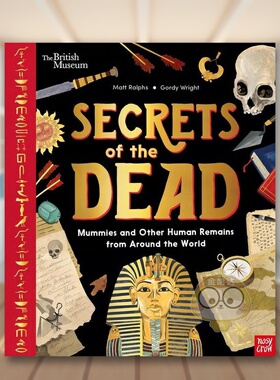 【预售】大英博物馆：木乃伊与遗骸英文儿童绘本知识百科进口原版外版书3-6周岁British Museum: Secrets of the Dead: Mummies书