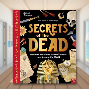 【预售】大英博物馆:木乃伊与遗骸英文儿童绘本知识百科进口原版外版书3-6周岁British Museum: Secrets of the Dead: Mummies书