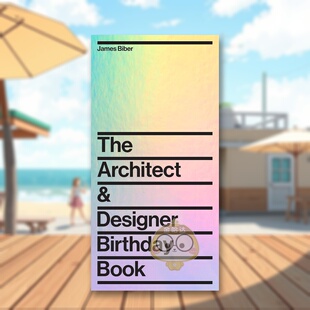Book英文综合设计James 建筑师及设计师轶事履历Architect Architectural Princeton Biber精装 Birthday Designer and 预售
