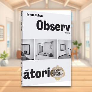 【现货】【美国摄影师Lynne Cohen】天文台实验室Observatoires / Laboratoires法文摄影Lynne Cohen平装Editions Xavier Barr进口