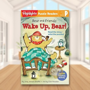 【现货】熊和朋友们醒醒Bear and Friends Wake Up Bear英文儿童绘本IP系列3-6岁精装Jody Jensen Shaffer进口原版书Highlights P