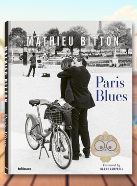 【预售】巴黎蓝调MathieuBitton英文摄影集摄影师专辑Mathieu Bitton进口原版书精装14岁以上Paris BluesteNeues书籍图书外版正版