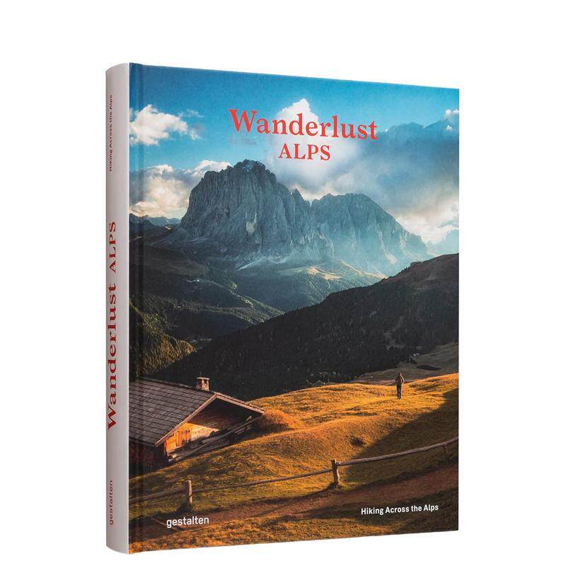 【现货】【漫游奇趣】阿尔卑斯：跨越阿尔卑斯山脉 【Wanderlust】 alps: Hiking across the alps 原版英文旅行进口书籍图书外版