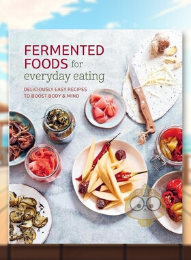 【预售】日常发酵食物简易美味食谱Fermented Foods for Everyday Eating英文生活餐饮平装Ryl进口原版图书Ryland Peters&Small书