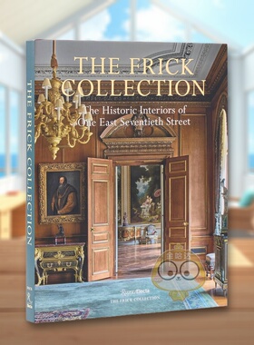 【预售】弗里克收藏馆：历史 interiors The Frick Collection: The Historic Interiors 原版英文室内设计装饰进口书籍图书外版正
