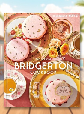 【预售】布里奇顿官方食谱英文餐饮Regula Ysewijn 进口原版书精装14岁以上The Official Bridgerton CookbookRandom House (US)书