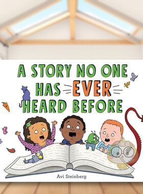 【现货】一个从未有人听说过的故事英文儿童绘本虚构类进口原版外版书精装3-6周岁A Story No One Has Ever Heard BeforeAvi Ste书