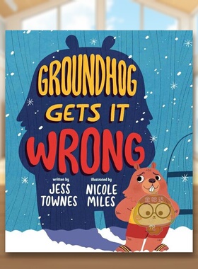 【预售】土拨鼠弄错了英文儿童绘本动物生态环保进口原版书精装Groundhog Gets It Wrong TOWNES Penguin Books书籍图书外版正版