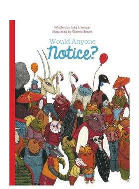 【预售】有人会注意到吗 Would Anyone Notice? 英文原版儿童情绪管理绘本6-9岁性格培养图画书进口英语启蒙读物书籍