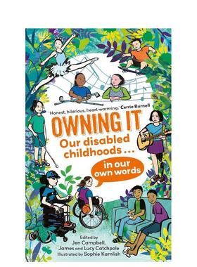 【预售】拥有它：用我们自己的话语讲述残疾童年 Our disabled childhoods in our own words 原版英文青少年读物