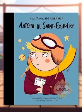 【现货】【小人物大梦想】安东尼德圣-埃克苏佩里【Little People Big Dreams】Antoine de Saint-Exupery英文儿童绘本人物传记6-
