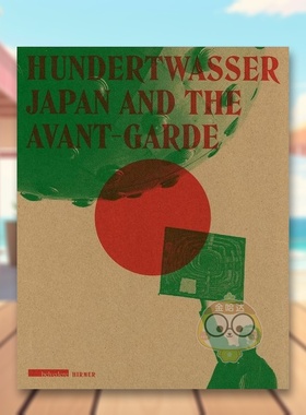 【预售】百货：日本和先锋 HUNDERTWASSER: JAPAN AND THE AVANT-GARDE 原版英文艺术画册画集进口书籍图书外版正版