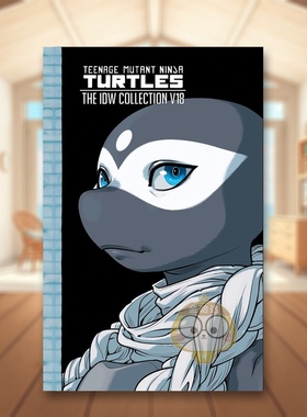 【现货】忍者神龟：IDW收藏集 卷18 Teenage Mutant Ninja Turtles: The IDW Collection， Volume 18 原版英文漫画书